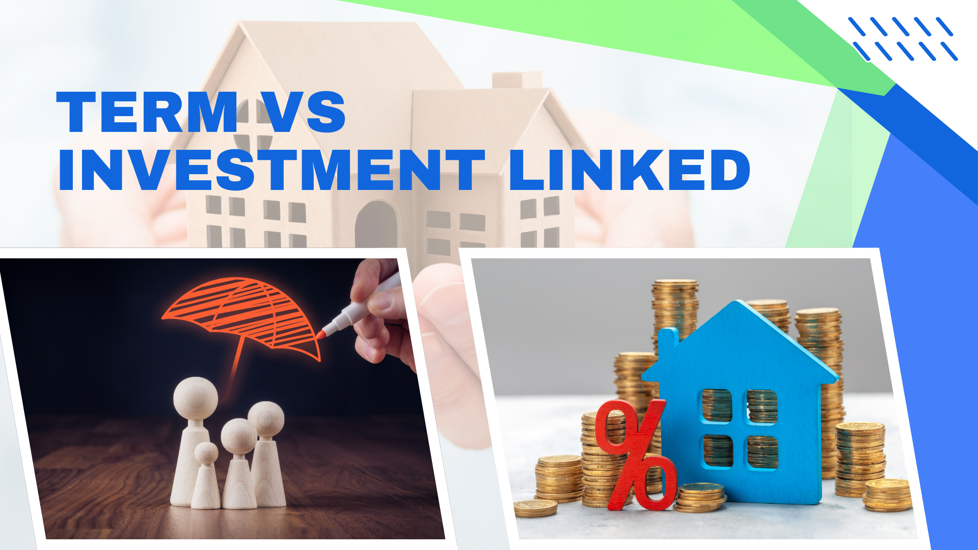 Term insurance vs investment linked insurance